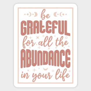 Be Grateful. Boho lettering motivation quote. Sticker